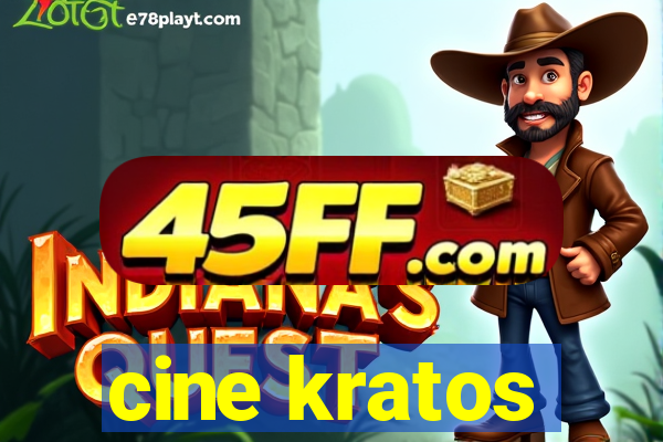 cine kratos